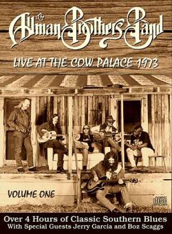 The Allman Brothers Band : Live at the Cow Palace 1973